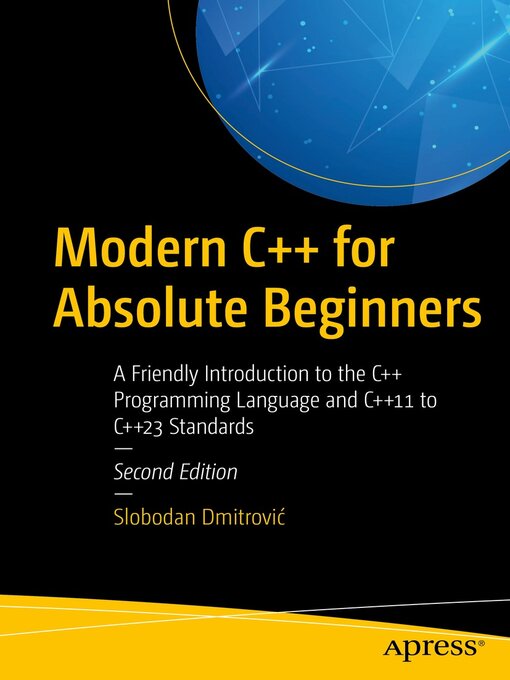 Title details for Modern C++ for Absolute Beginners by Slobodan Dmitrović - Available